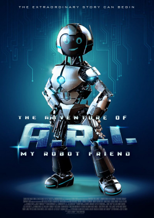 Volledige Cast van The Adventure of A.R.I.: My Robot Friend (Film, 2020)