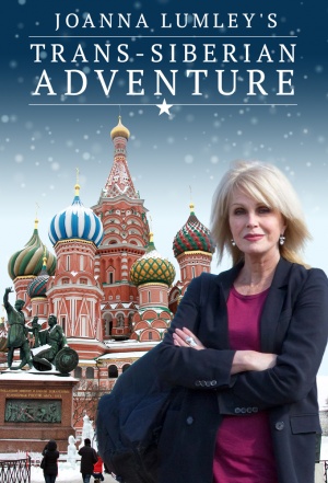 Joanna Lumley's Trans-Siberian Adventure - Seizoen 1