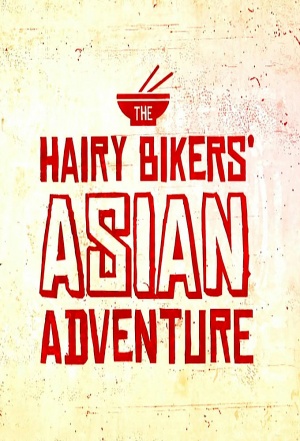 Hairy Bikers' Asian Adventure, The - Seizoen 1
