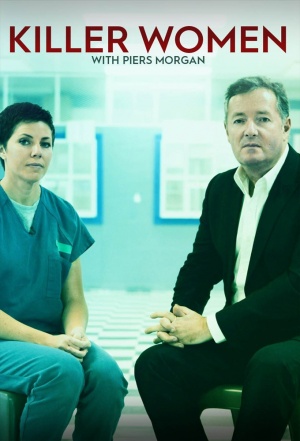 Killer Women with Piers Morgan - Seizoen 1