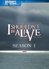 I Shouldn't Be Alive