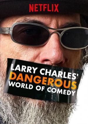 Larry Charles' Dangerous World of Comedy - Seizoen 1