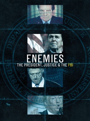 Enemies: The President, Justice, & the FBI - Seizoen 1