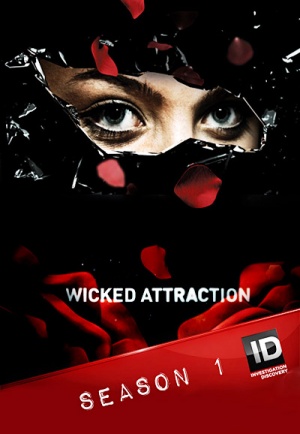Wicked Attraction - Seizoen 1