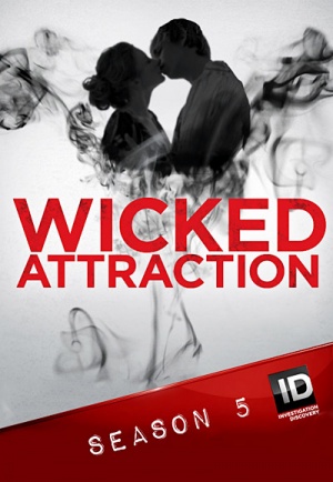 Wicked Attraction - Seizoen 5
