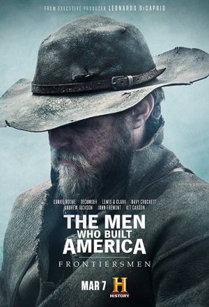 Men Who Built America: Frontiersmen, The