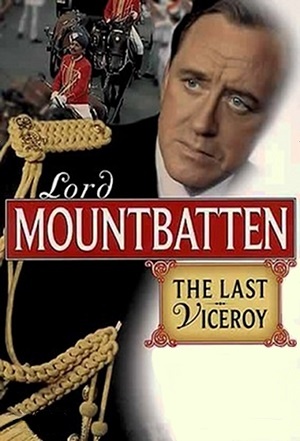 Lord Mountbatten: The Last Viceroy  