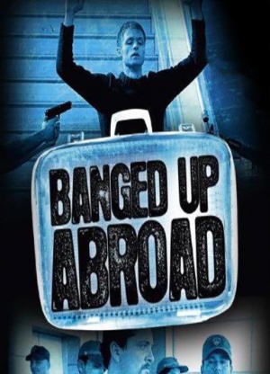 Banged Up Abroad - Seizoen 8