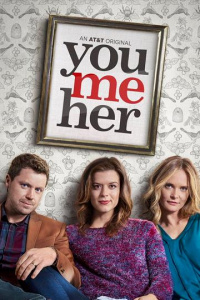 You Me Her