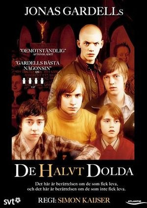 Halvt Dolda, De