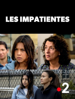 Impatientes, Les