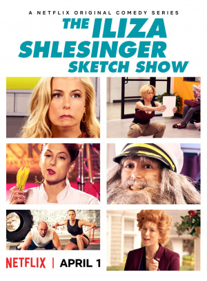 Iliza Shlesinger Sketch Show, The - Seizoen 1