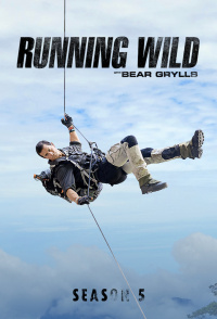 Running Wild with Bear Grylls
