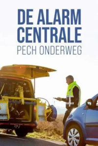 De Alarmcentrale: Pech Onderweg