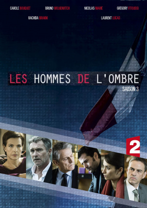 Hommes de l'Ombre, Les - Seizoen 3