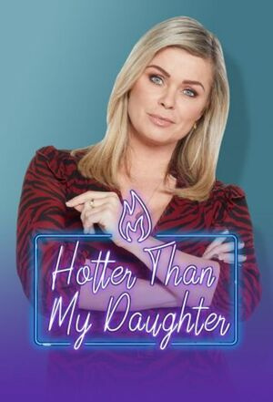 Hotter Than My Daughter - Seizoen 9
