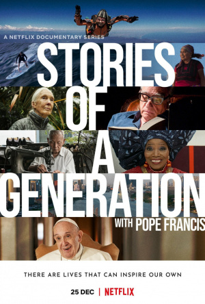 Stories of a Generation:  With Pope Francis