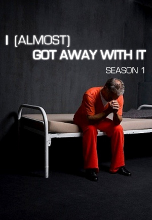 I (Almost) Got Away with It - Seizoen 1