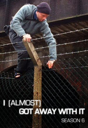 I (Almost) Got Away with It - Seizoen 6