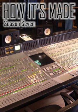 How It's Made - Seizoen 7