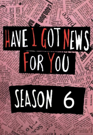 Have I Got News for You - Seizoen 6