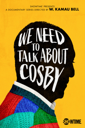 We Need to Talk about Cosby