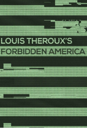 Louis Theroux: Forbidden America