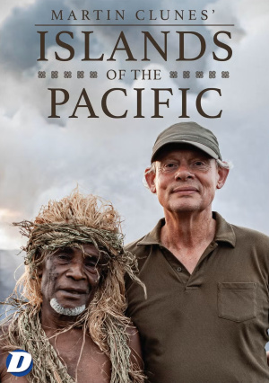 Martin Clunes: Islands of the Pacific