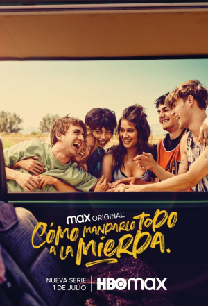 Cómo Mandarlo Todo a la Mierda - Seizoen 1