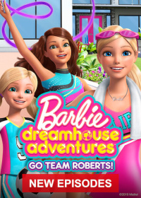 Barbie: Dreamhouse Adventures