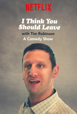 I Think You Should Leave with Tim Robinson - Seizoen 3