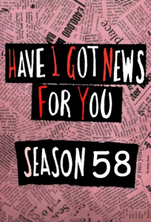 Have I Got News for You - Seizoen 58