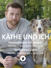 Käthe und Ich