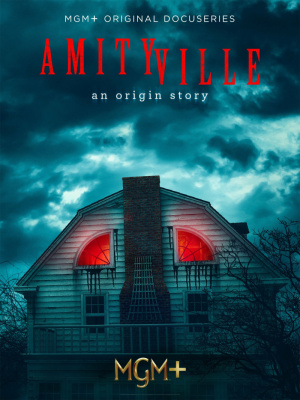Amityville: An Origin Story