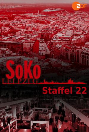 SOKO Leipzig - Seizoen 22