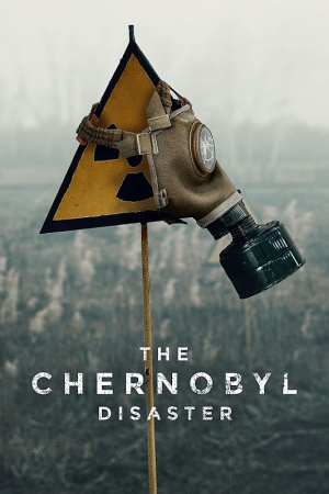 Chernobyl Disaster, The