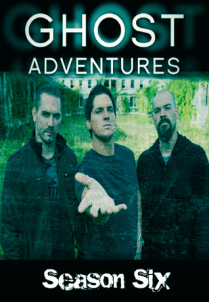 Ghost Adventures - Seizoen 6