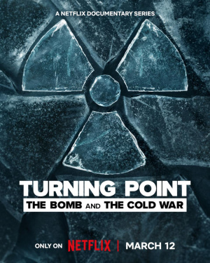 Turning Point: The Bomb and the Cold War - Seizoen 1