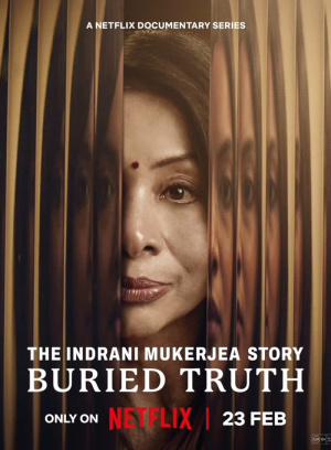 Indrani Mukerjea Story: Buried Truth, The