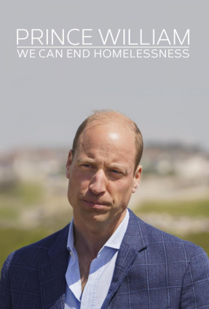 Prince William: We Can End Homelessness - Seizoen 1