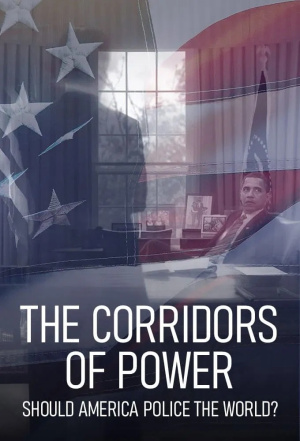 Corridors of Power: Should America Police the World? - Seizoen 1