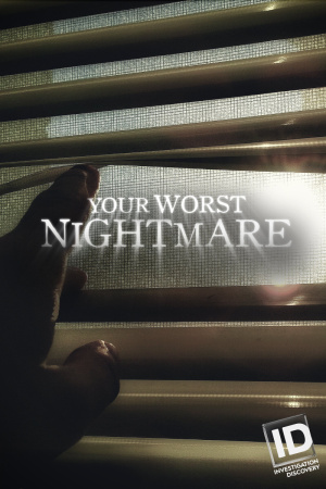 Your Worst Nightmare - Seizoen 4