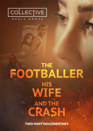 Footballer, His Wife, and the Crash, The