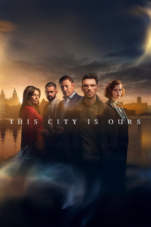 This City Is Ours - Seizoen 1