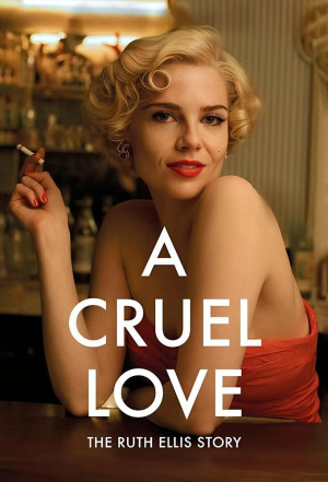 Cruel Love: The Ruth Ellis Story, A