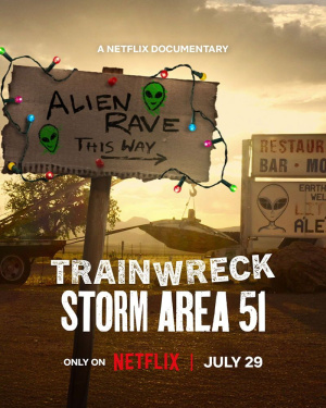 Trainwreck: Storm Area 51