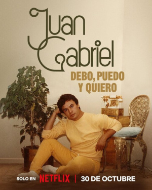 Juan Gabriel: Debo, Puedo y Quiero - Seizoen 1
