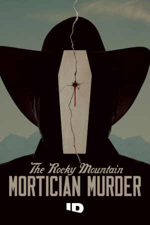 Rocky Mountain Mortician Murder, The