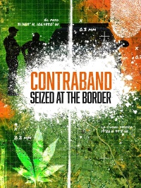 Contraband: Seized at the Border