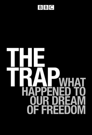 Trap: What Happened to Our Dream of Freedom, The